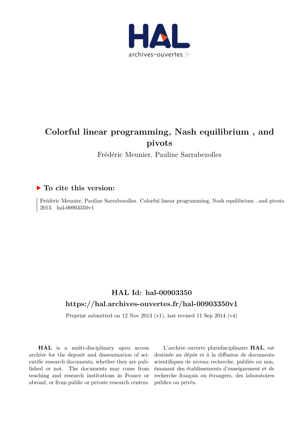 Colorful Linear Programming, Nash Equilibrium , and Pivots Frédéric Meunier, Pauline Sarrabezolles