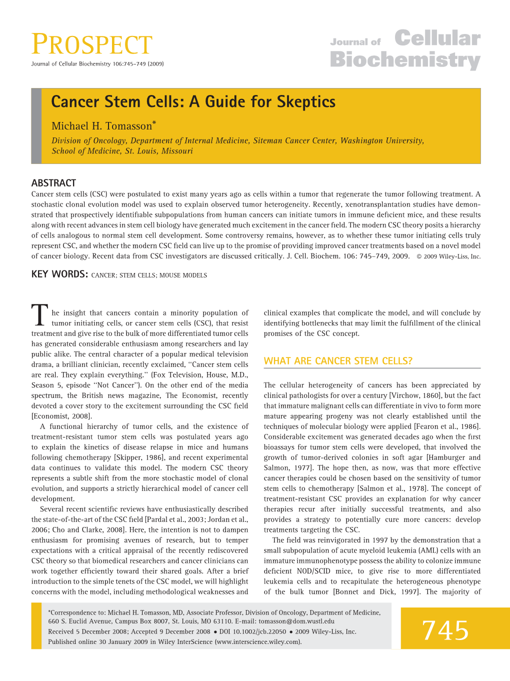 Cancer Stem Cells: a Guide for Skeptics Michael H