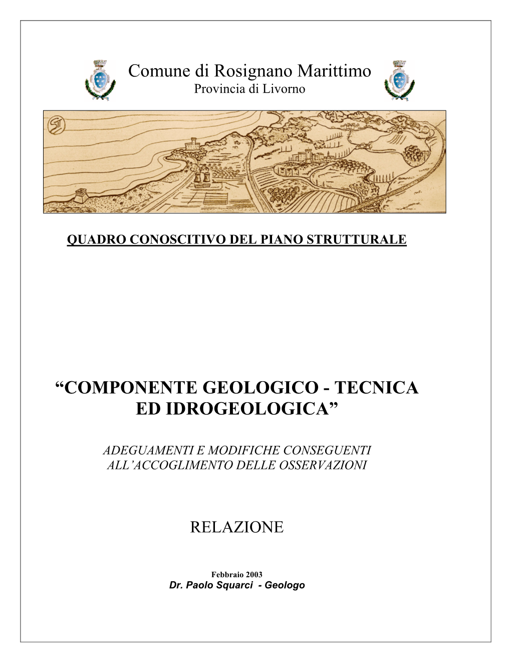 Lo Schema Idrogeologico Dei Territorio Comunale Di Rosignano Marittimo