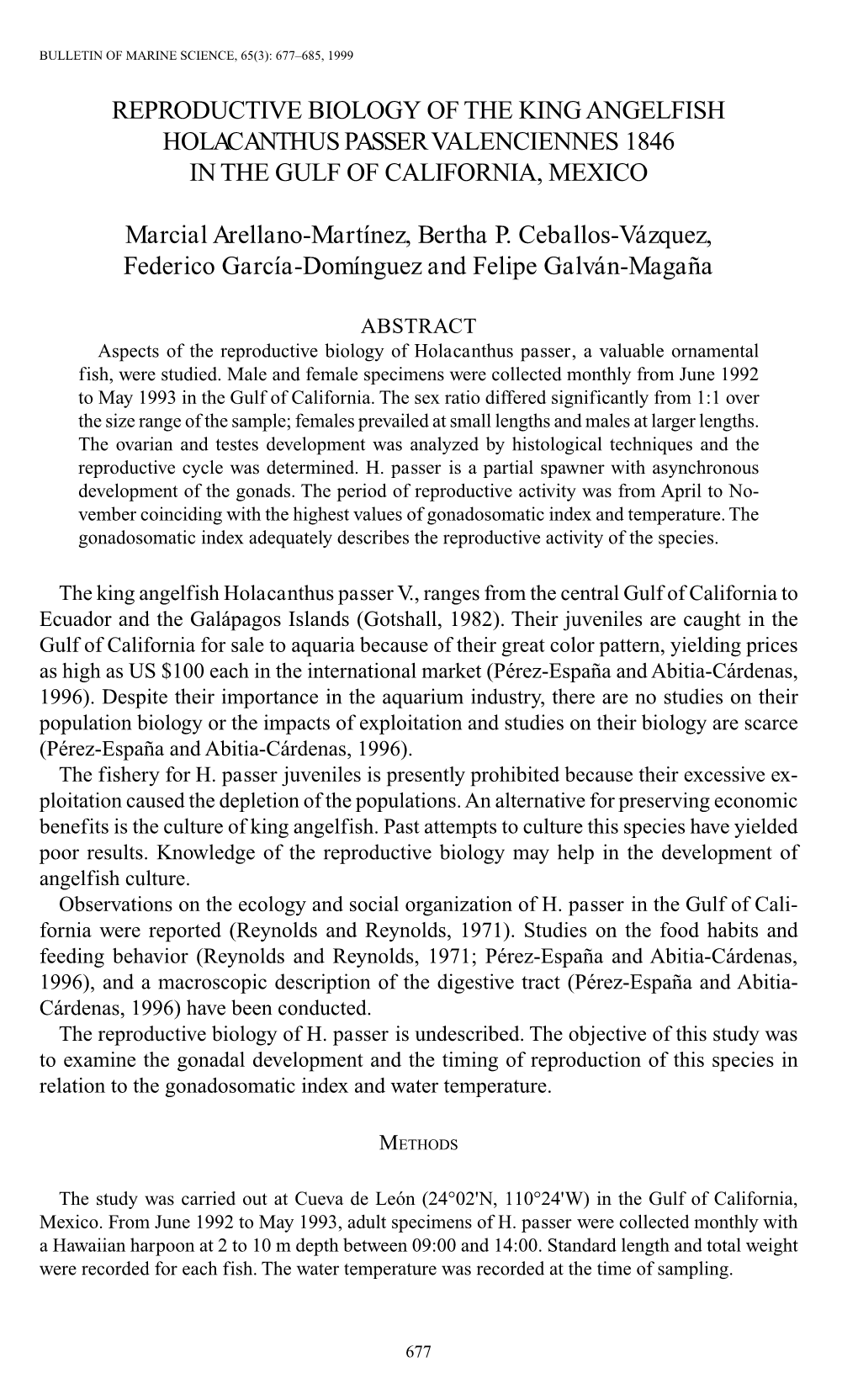 Reproductive Biology of the King Angelfish <I>Holacanthus Passer</I