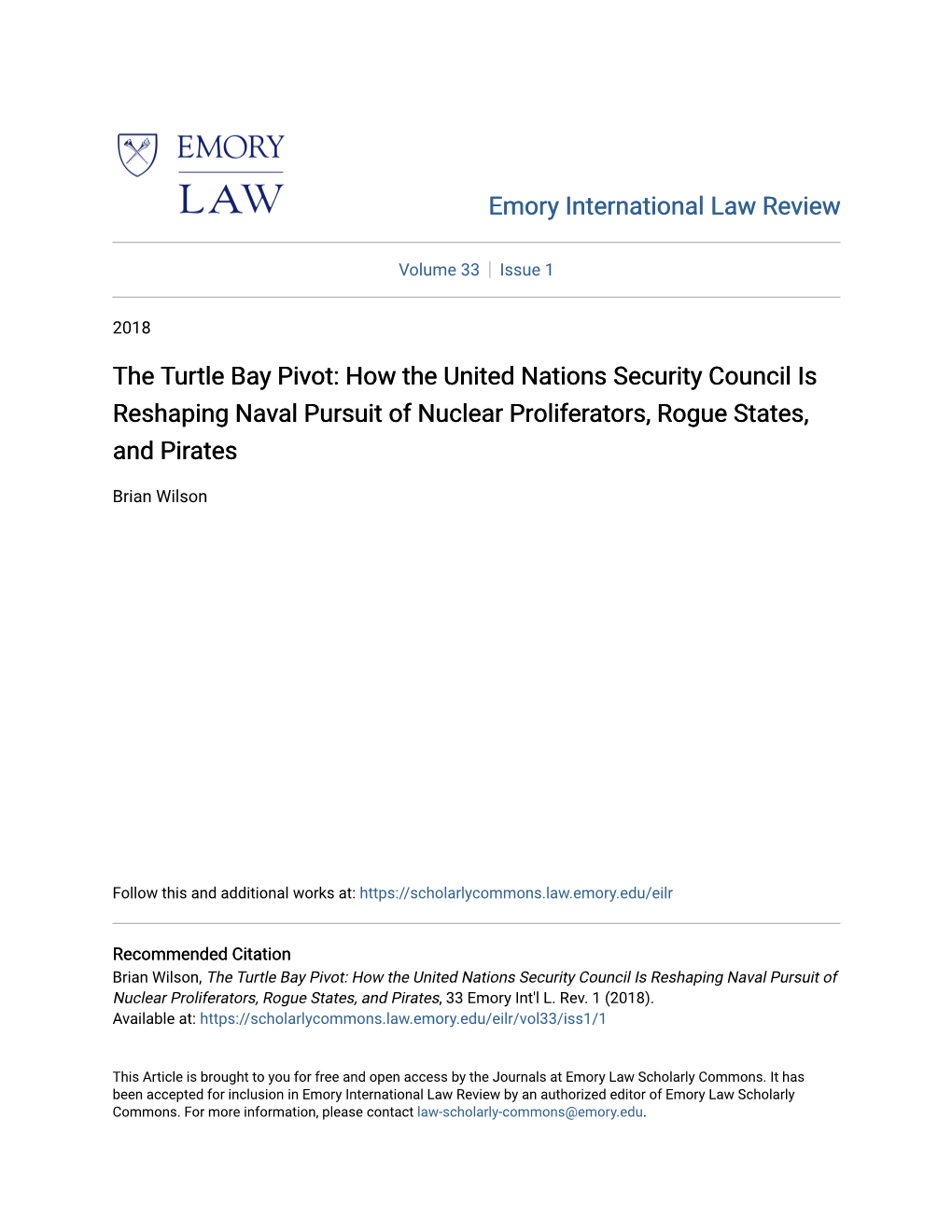 The Turtle Bay Pivot: How the United Nations Security Council Is Reshaping Naval Pursuit of Nuclear Proliferators, Rogue States, and Pirates