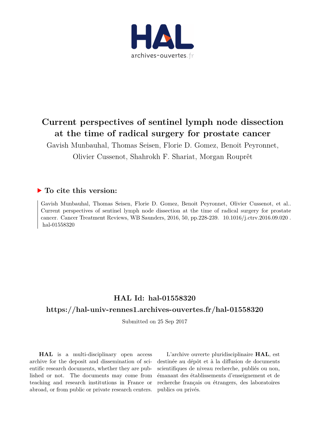 Current Perspectives of Sentinel Lymph Node Dissection at the Time of Radical Surgery for Prostate Cancer Gavish Munbauhal, Thomas Seisen, Florie D