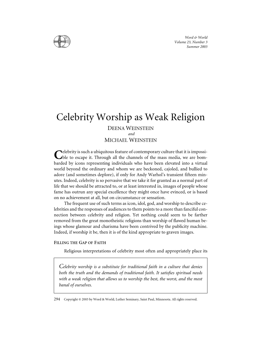 Celebrity Worship As Weak Religion DEENA WEINSTEIN and MICHAEL WEINSTEIN