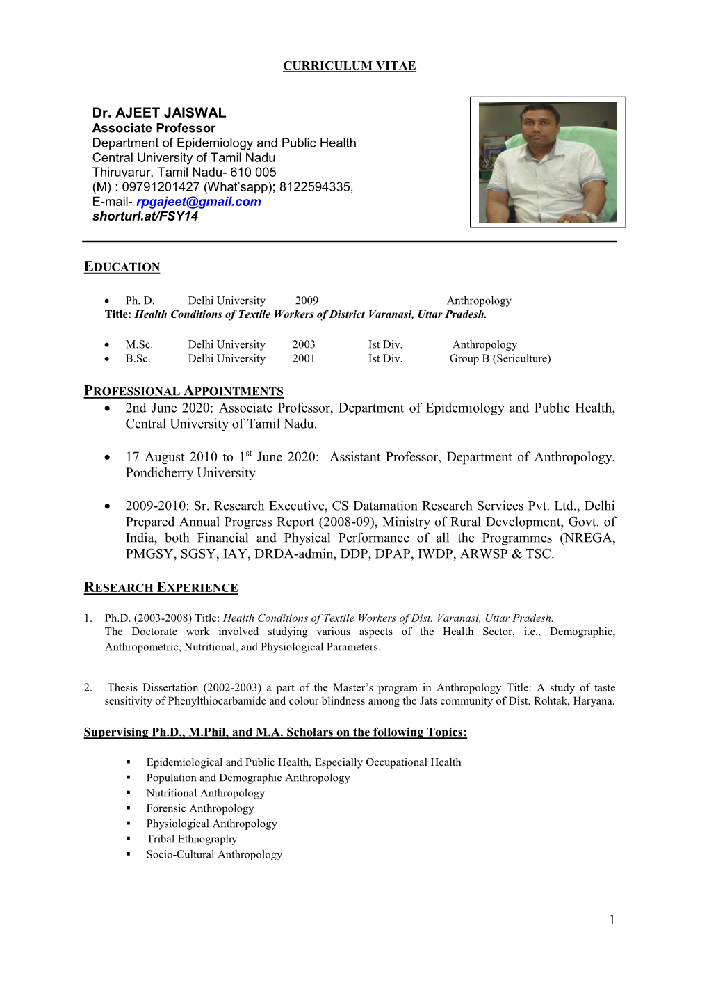 1 • 2Nd June 2020: Associate Professor, Department of Epidemiology and Public Health, Central University of Tamil Nadu. • 17