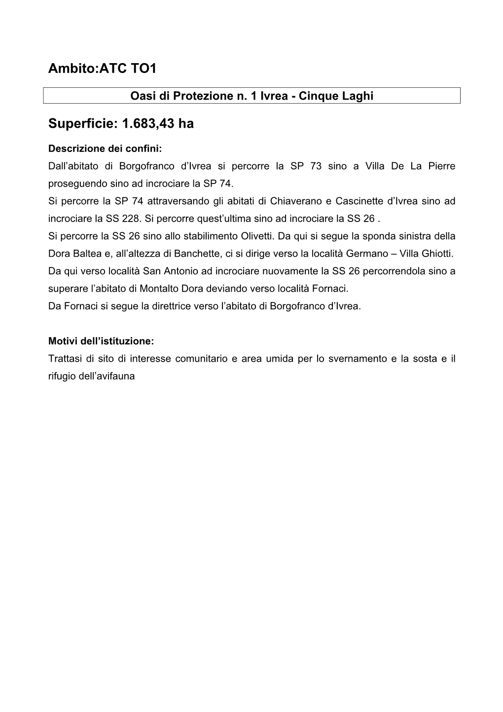 Ambito:ATC TO1 Superficie: 1.683,43 Ha