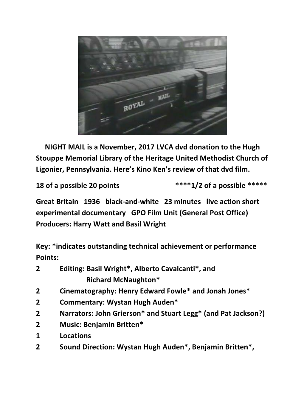 NIGHT MAIL Is a November, 2017 LVCA Dvd Donation to the Hugh Stouppe Memorial Library of the Heritage United Methodist Church of Ligonier, Pennsylvania