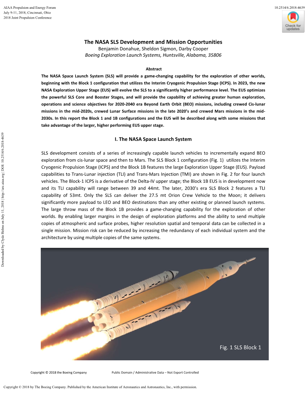 The NASA SLS Development and Mission Opportunities Fig. 1 SLS