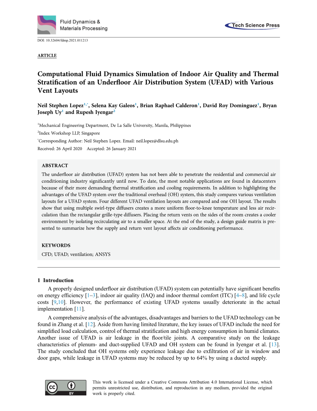 Computational Fluid Dynamics Simulation of Indoor Air Quality and Thermal Stratiﬁcation of an Underﬂoor Air Distribution System (UFAD) with Various Vent Layouts