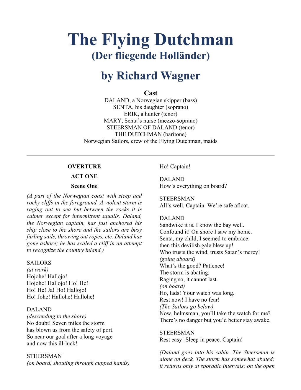 The Flying Dutchman (Der Fliegende Holländer) by Richard Wagner