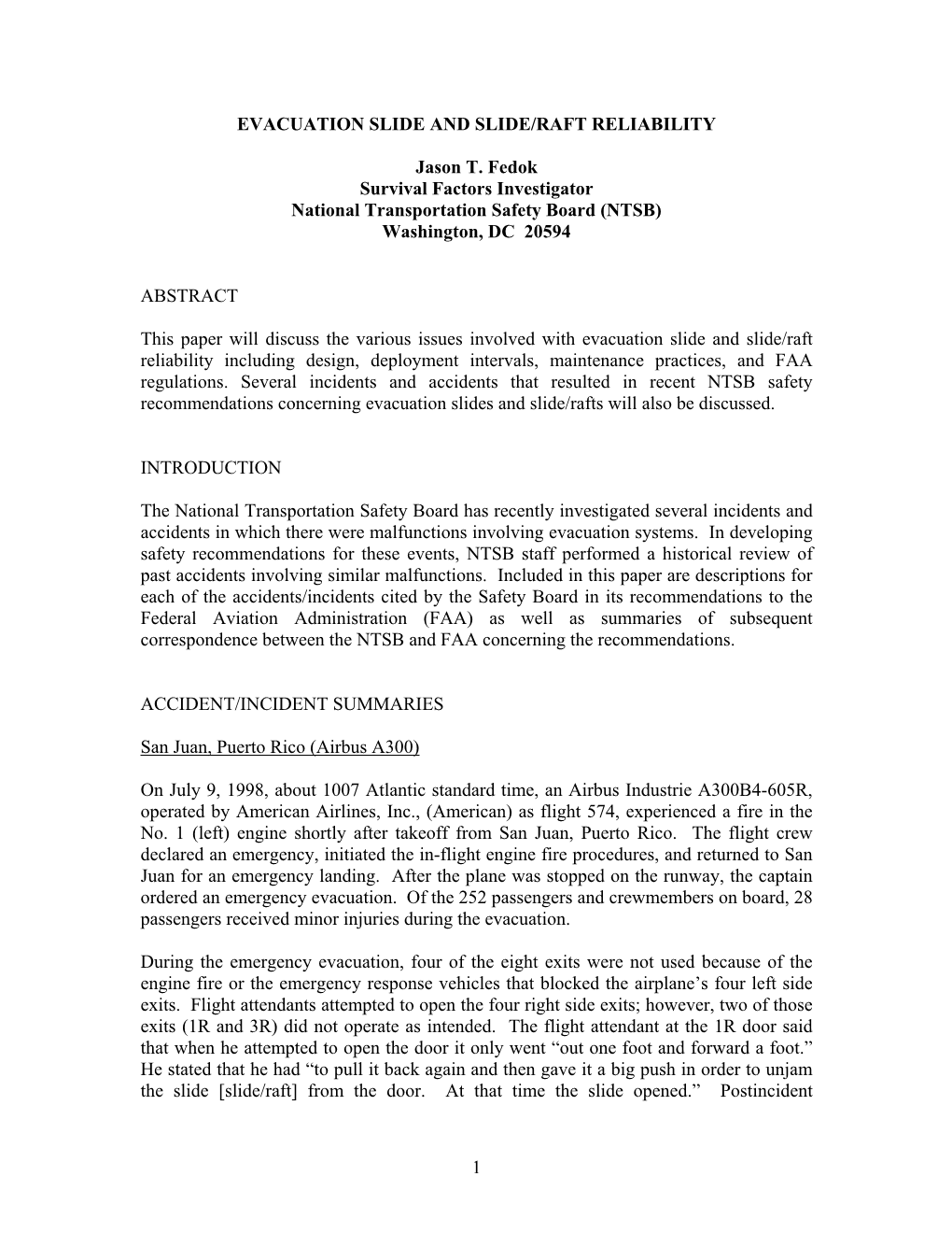 Evacuation Slide and Slide/Raft Reliability