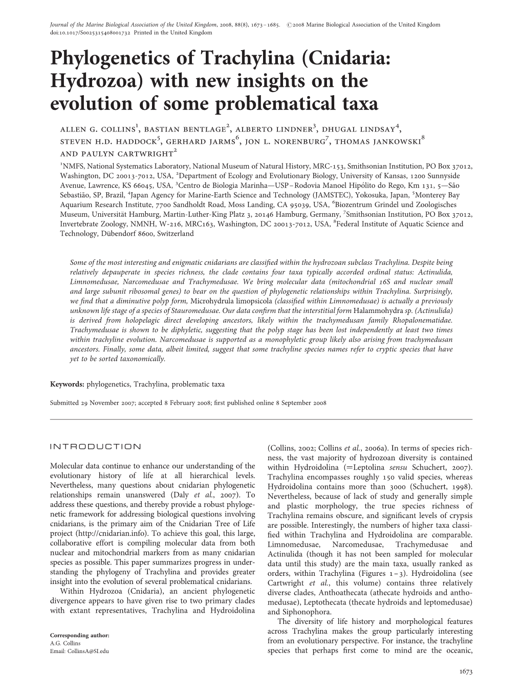 Phylogenetics of Trachylina (Cnidaria: Hydrozoa) with New Insights on the Evolution of Some Problematical Taxa Allen G