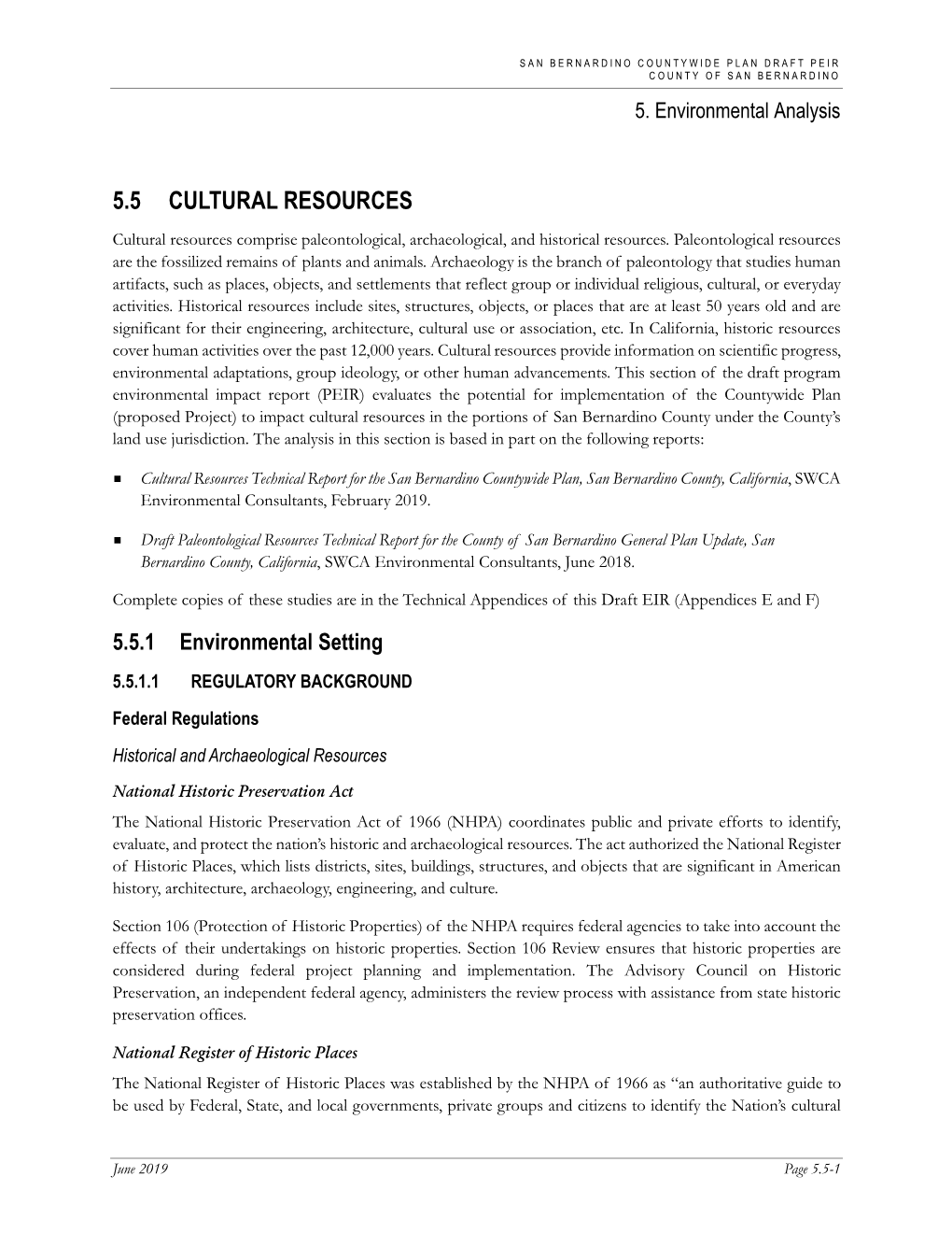 5.5 CULTURAL RESOURCES Cultural Resources Comprise Paleontological, Archaeological, and Historical Resources