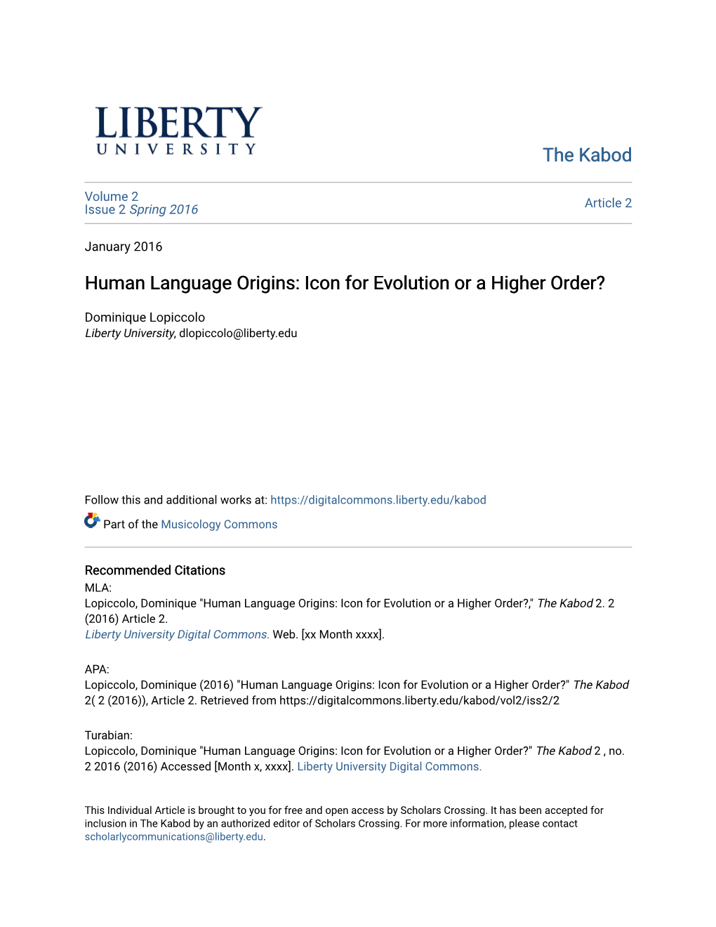 Human Language Origins: Icon for Evolution Or a Higher Order?