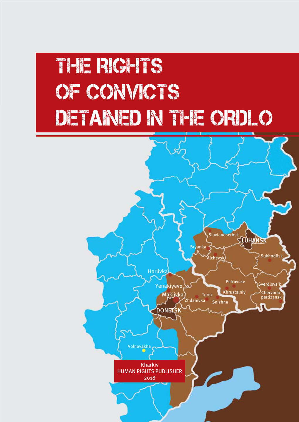 The Rights of Convicts Detained in the Ordlo