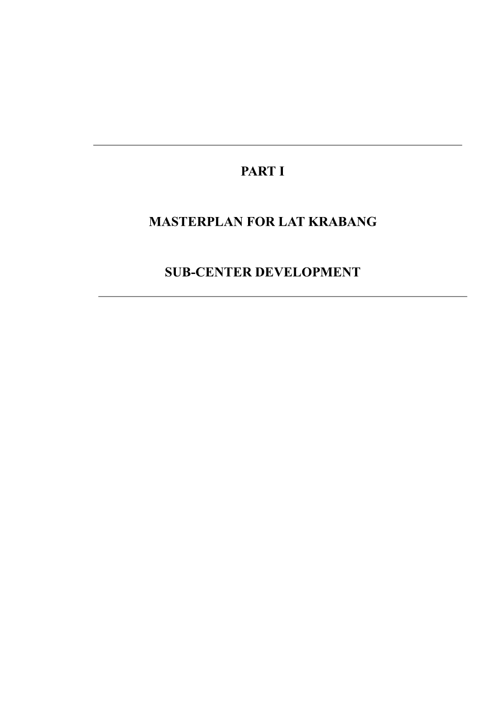 Part I Masterplan for Lat Krabang Sub-Center