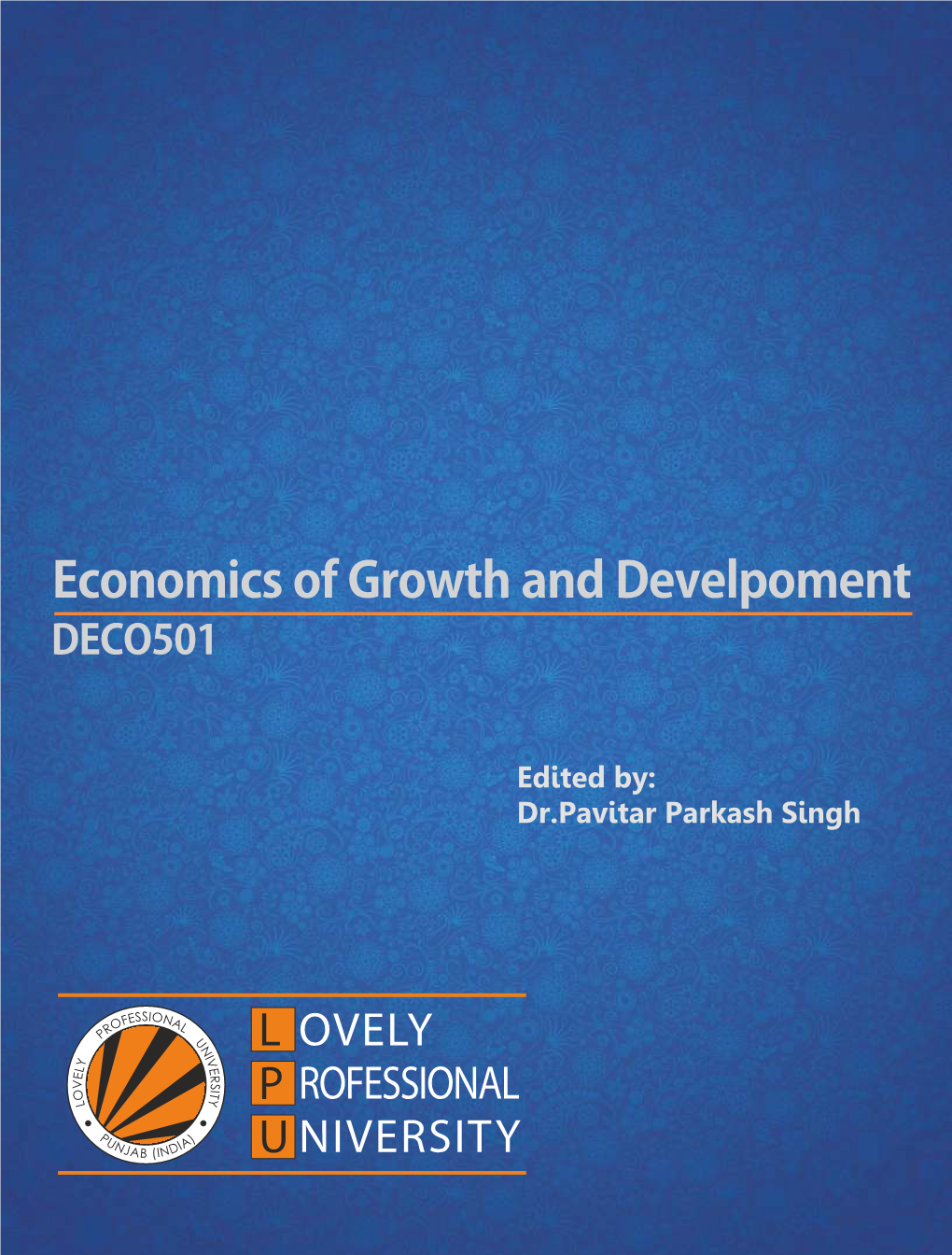 Economics of Growth and Develpoment