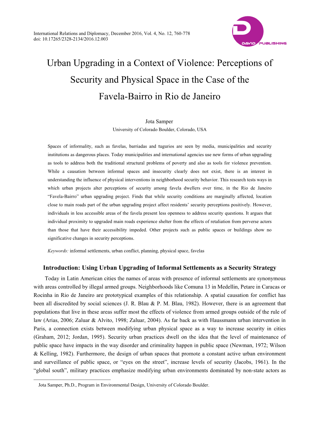 Urban Upgrading in a Context of Violence: Perceptions of Security and Physical Space in the Case of the Favela-Bairro in Rio De Janeiro