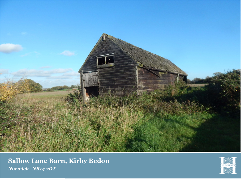 Sallow Lane Barn, Kirby Bedon Norwich NR14 7DT
