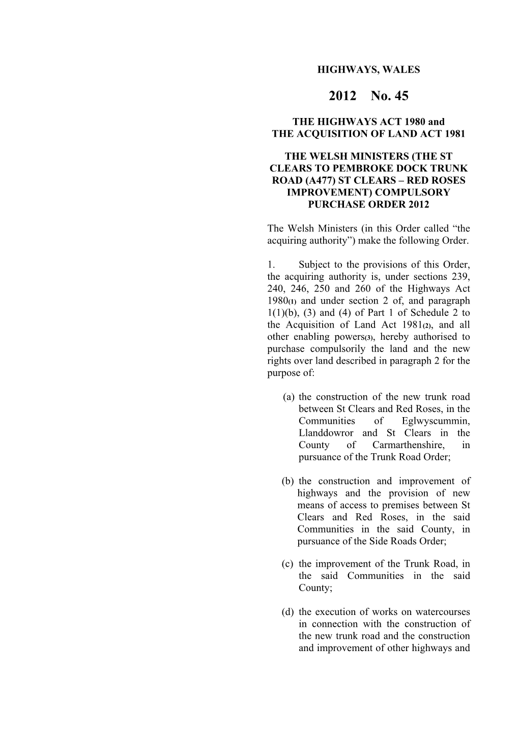 (The St Clears to Pembroke Dock Trunk Road (A477) St Clears – Red Roses Improvement) Compulsory Purchase Order 2012