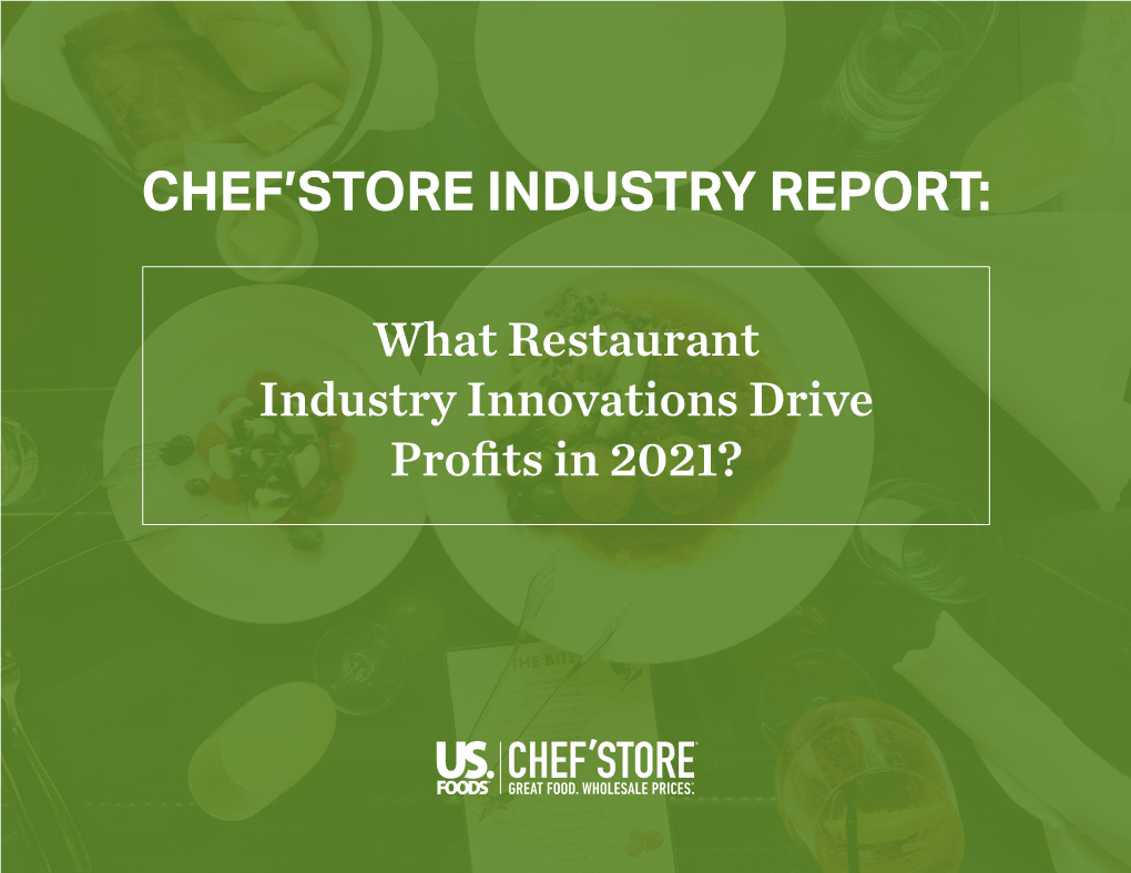 Chef'store Industry Report