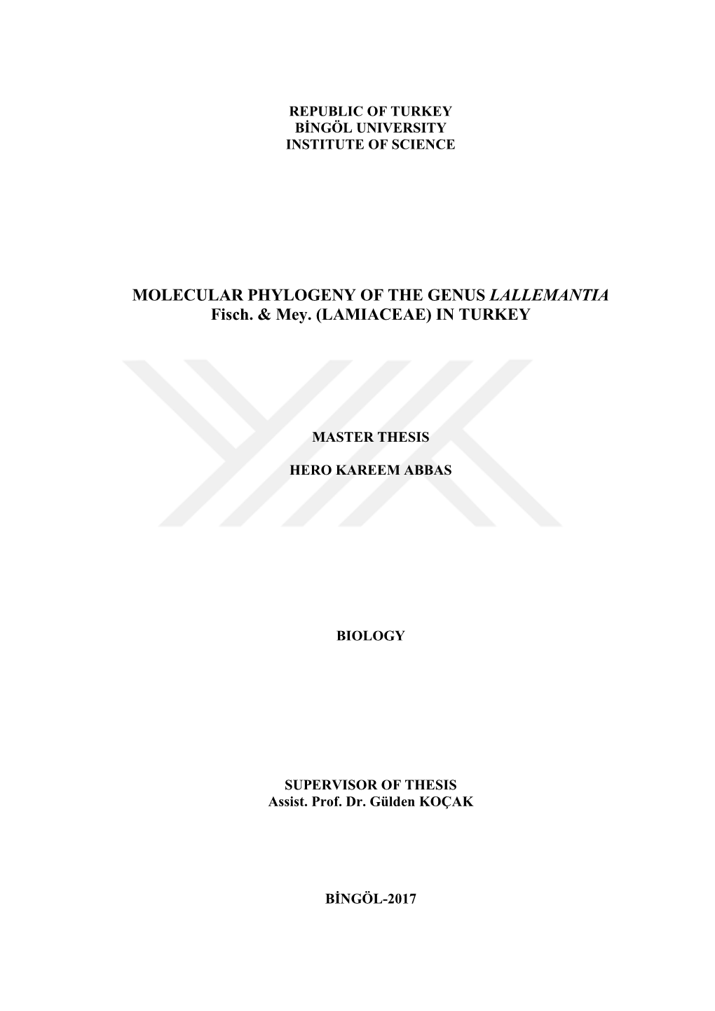 MOLECULAR PHYLOGENY of the GENUS LALLEMANTIA Fisch. & Mey