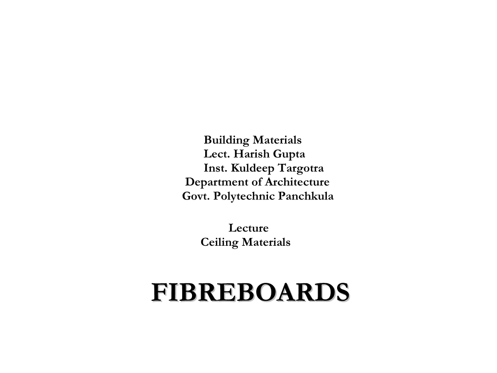 Fibreboard and Hard Board