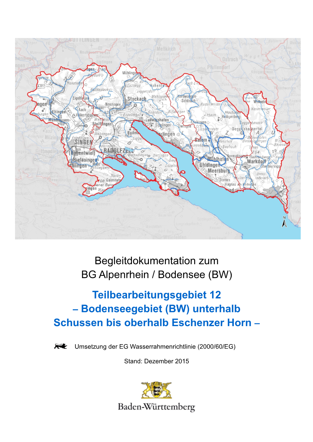 Begleitdokumentation Zum BG Alpenrhein / Bodensee (BW) Teilbearbeitungsgebiet 12 – Bodenseegebiet (BW) Unterhalb Schussen Bis Oberhalb Eschenzer Horn –