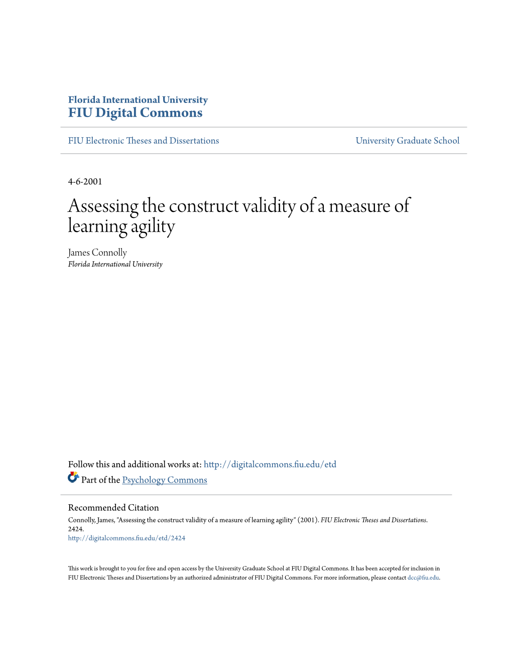 Assessing the Construct Validity of a Measure of Learning Agility James Connolly Florida International University