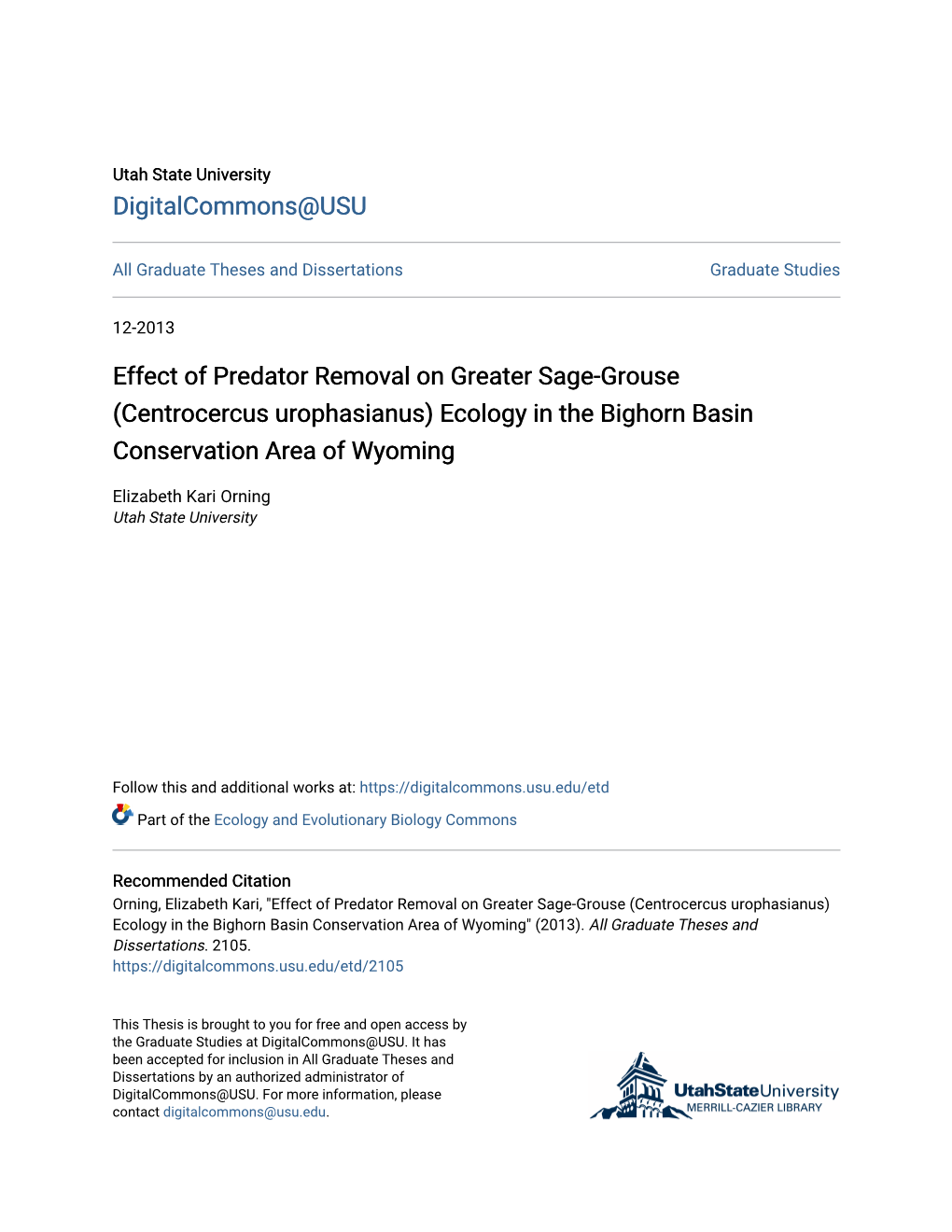 Effect of Predator Removal on Greater Sage-Grouse (Centrocercus Urophasianus) Ecology in the Bighorn Basin Conservation Area of Wyoming