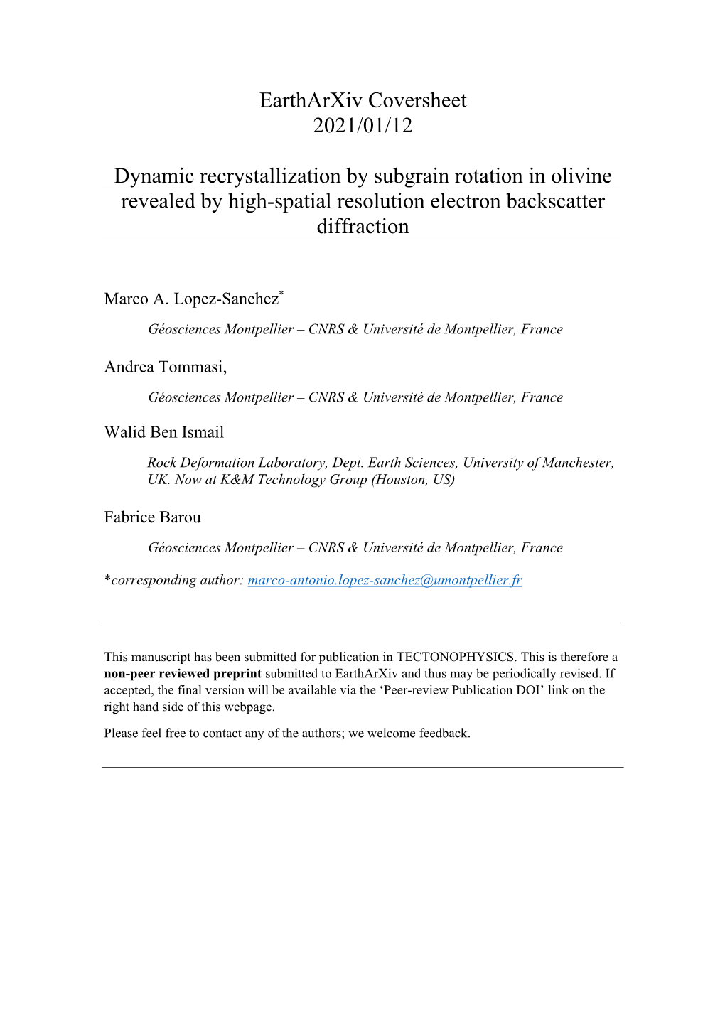 Dynamic Recrystallization by Subgrain Rotation in Olivine Revealed by High-Spatial Resolution Electron Backscatter Diffraction