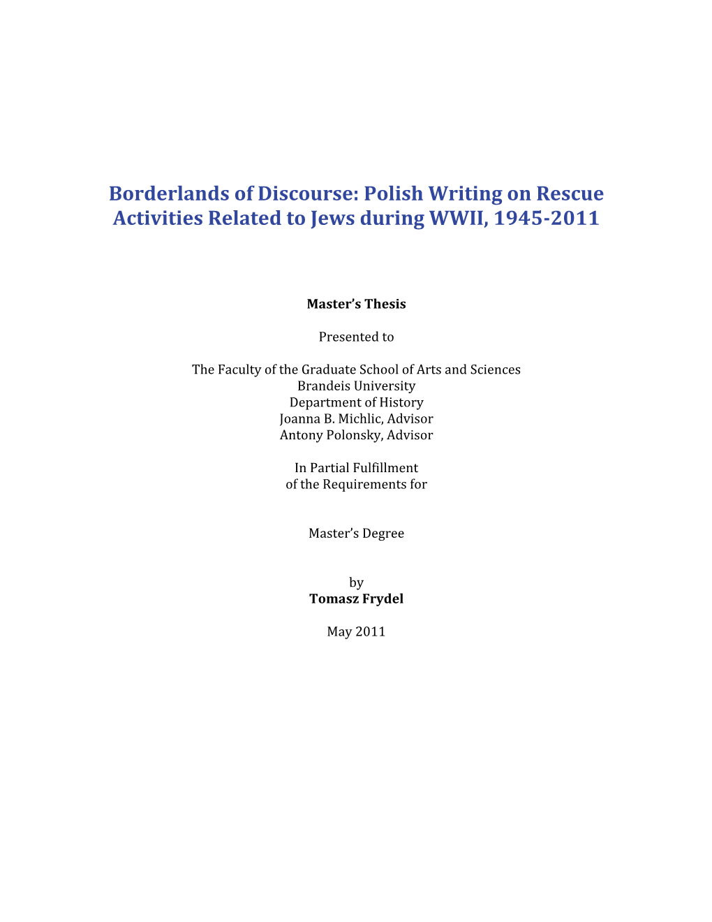 Polish Writing on Rescue Activities Related to Jews During WWII, 1945-2011