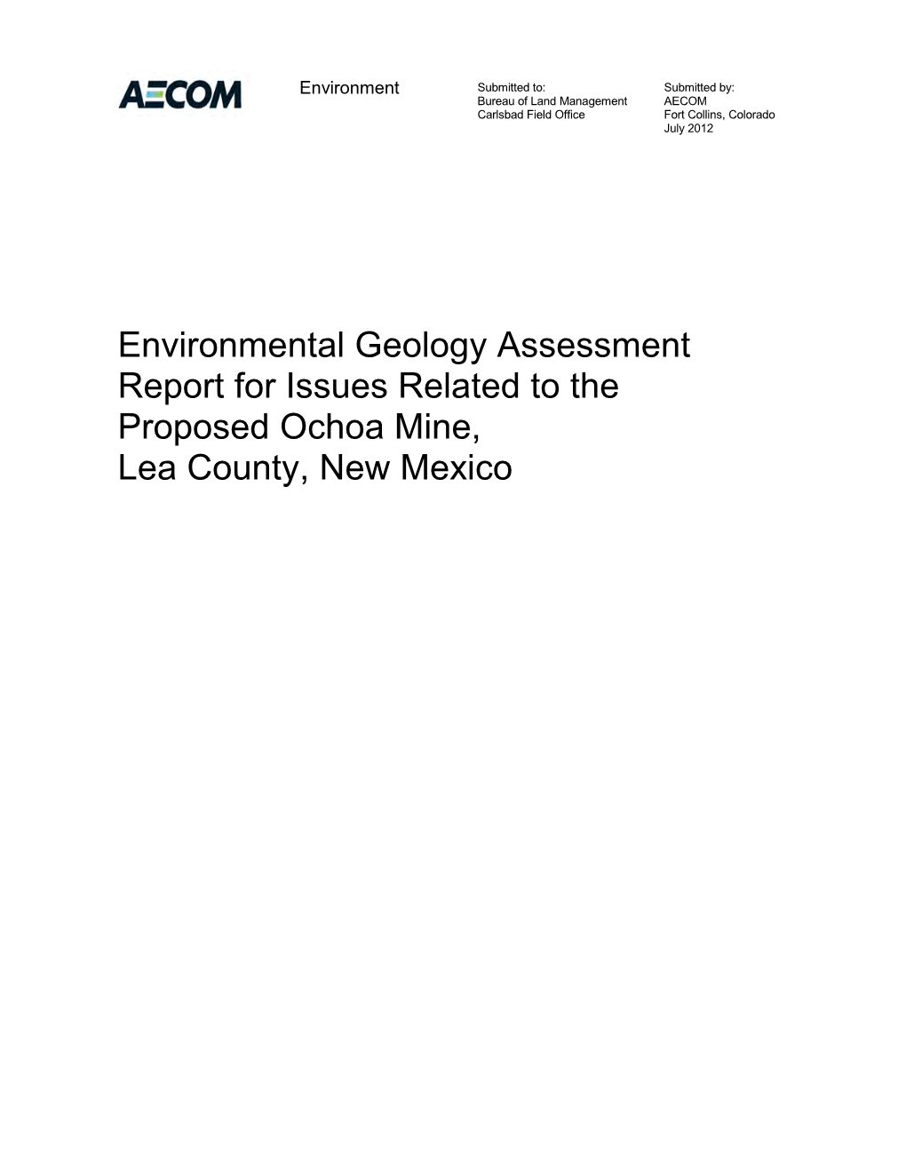 Environmental Geology Assessment Report for Issues Related to the Proposed Ochoa Mine, Lea County, New Mexico