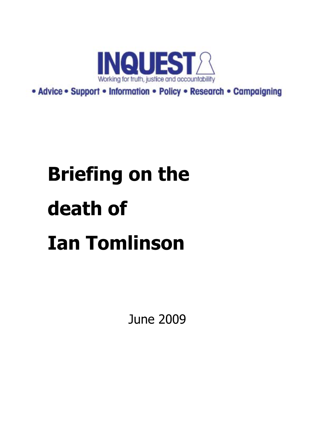 Briefing on the Death of Ian Tomlinson