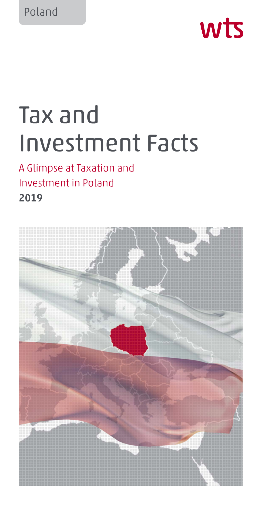 Tax and Investment Facts a Glimpse at Taxation and Investment in Poland 2019