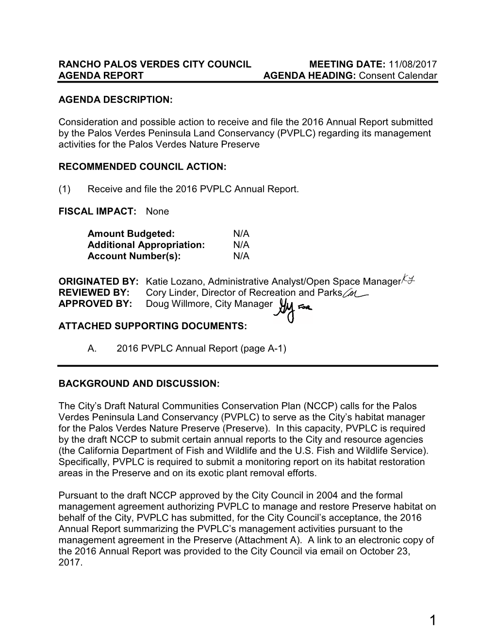 2016 Annual Report Submitted by the Palos Verdes Peninsula Land Conservancy (PVPLC) Regarding Its Management Activities for the Palos Verdes Nature Preserve