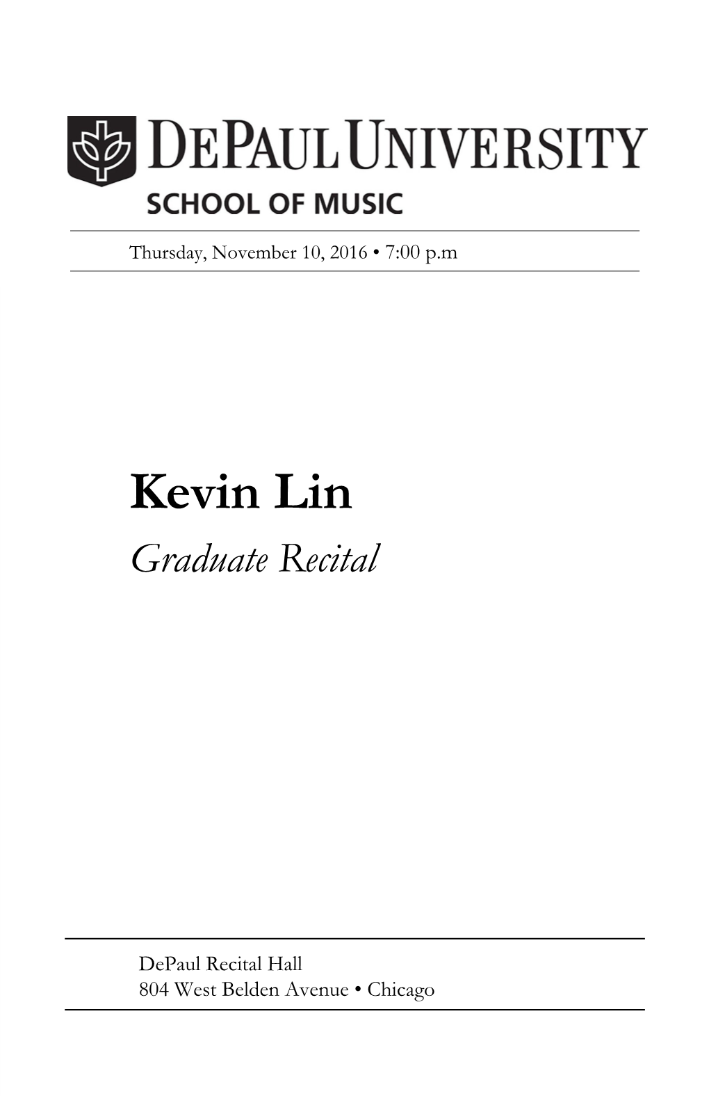 Kevin Lin, Viola Graduate Recital Beilin Han, Piano