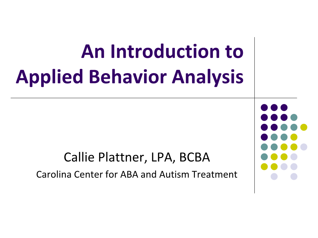 An Introduction to Applied Behavior Analysis