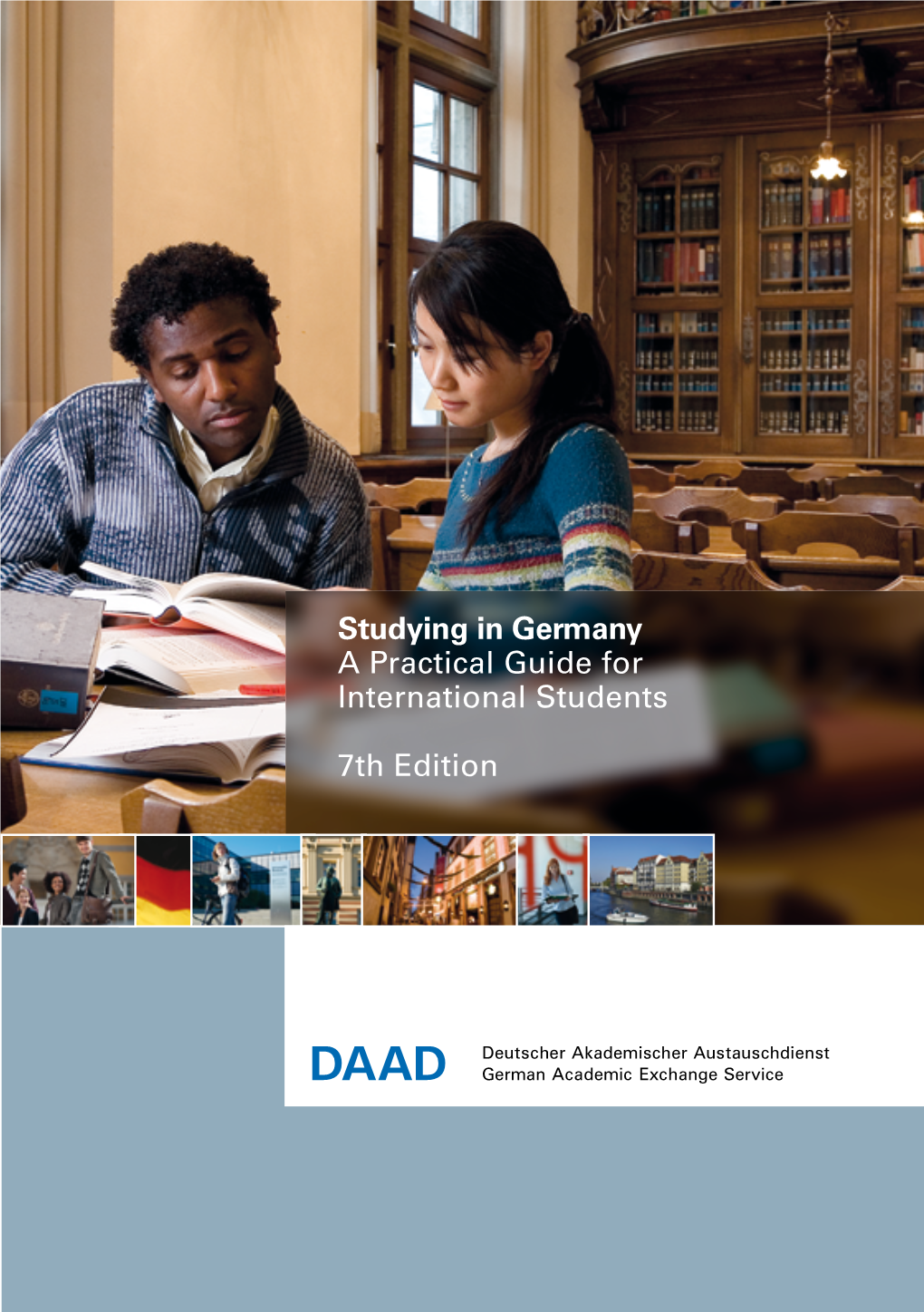 Studying in Germany a Practical Guide for International Students 7Th Edition