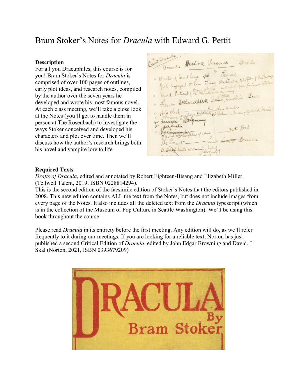 Bram Stoker's Notes for Dracula with Edward G. Pettit Syllabus