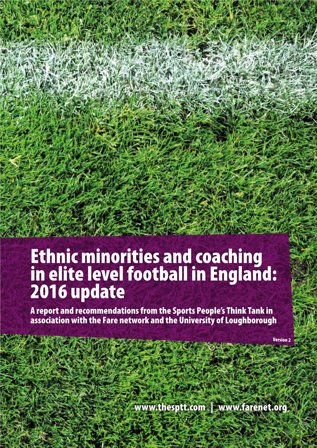 Ethnic Minorities and Coaching in Elite Level Football in England: 2016 Update