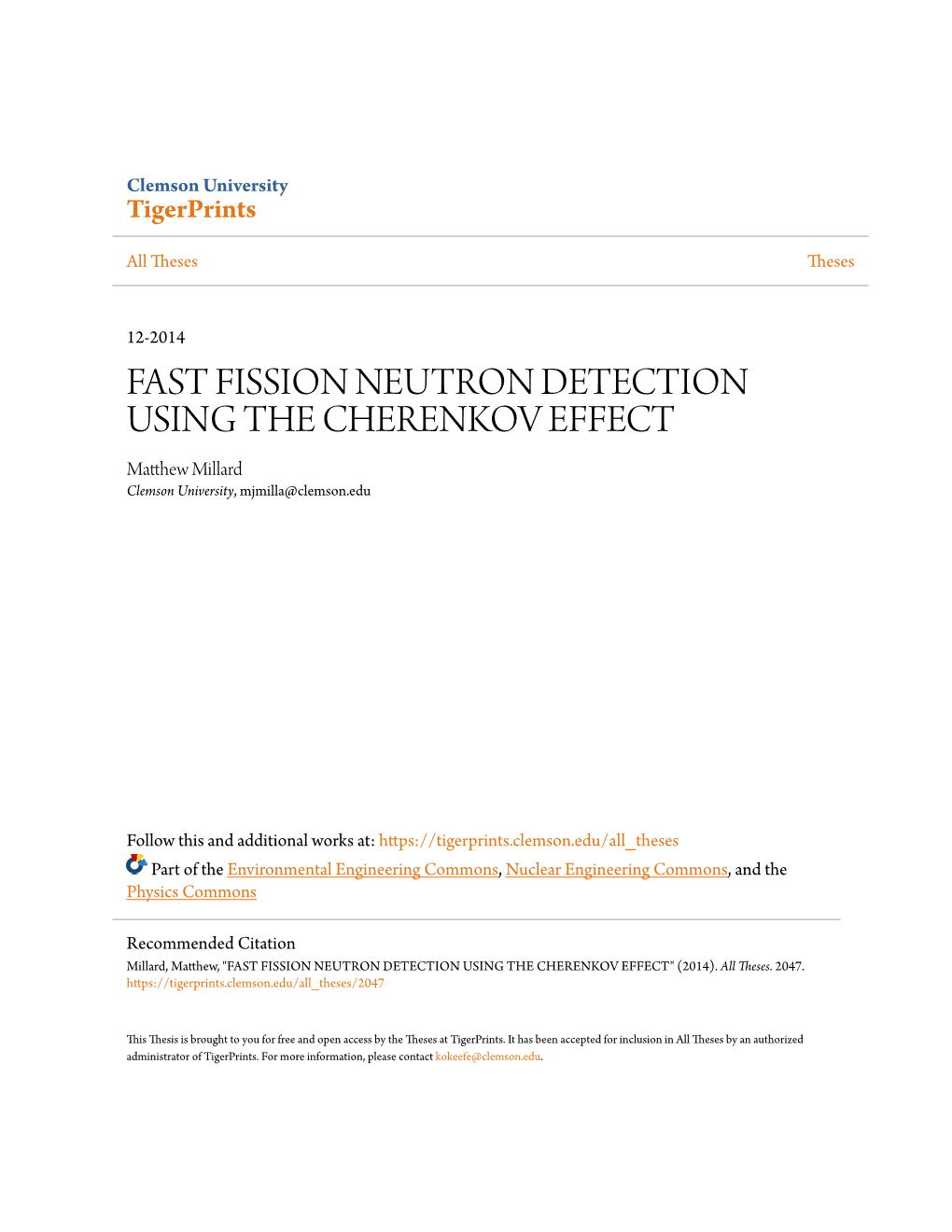 FAST FISSION NEUTRON DETECTION USING the CHERENKOV EFFECT Matthew Im Llard Clemson University, Mjmilla@Clemson.Edu