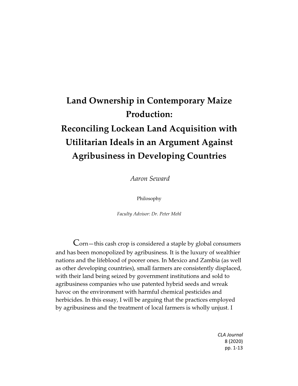 Reconciling Lockean Land Acquisition with Utilitarian Ideals in an Argument Against Agribusiness in Developing Countries