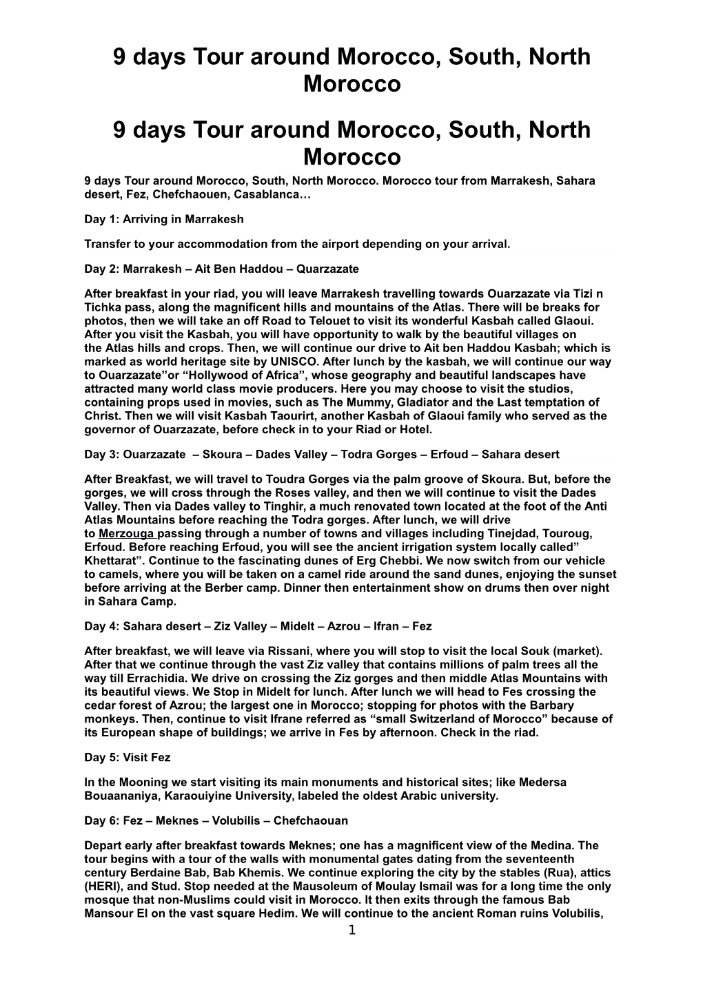 9 Days Tour Around Morocco, South, North Morocco 9 Days Tour Around Morocco, South, North Morocco 9 Days Tour Around Morocco, South, North Morocco