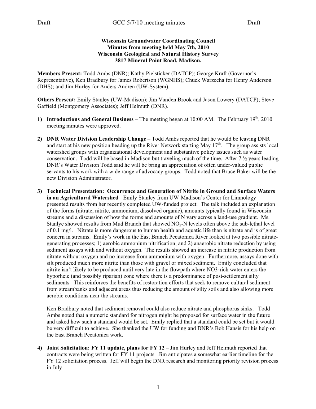 Wisconsin Groundwater Coordinating Council Minutes from Meeting Held May 7Th, 2010 Wisconsin Geological and Natural History Survey 3817 Mineral Point Road, Madison