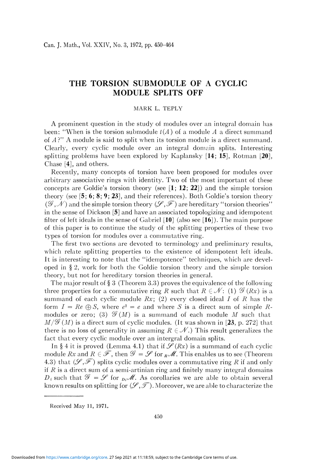 The Torsion Submodule of a Cyclic Module Splits Off