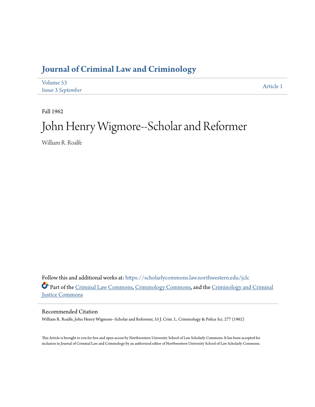 John Henry Wigmore--Scholar and Reformer William R