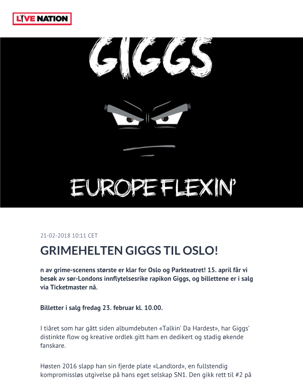 GRIMEHELTEN GIGGS TIL OSLO! N Av Grime-Scenens Største Er Klar for Oslo Og Parkteatret! 15