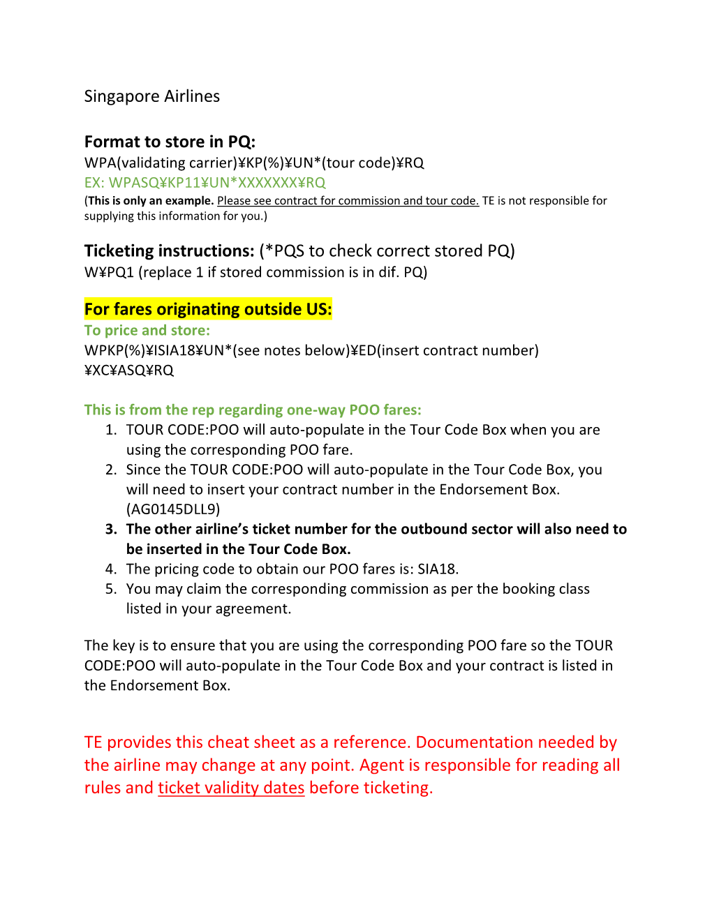 Ticketing Instructions: (*PQS to Check Correct Stored PQ) W¥PQ1 (Replace 1 If Stored Commission Is in Dif