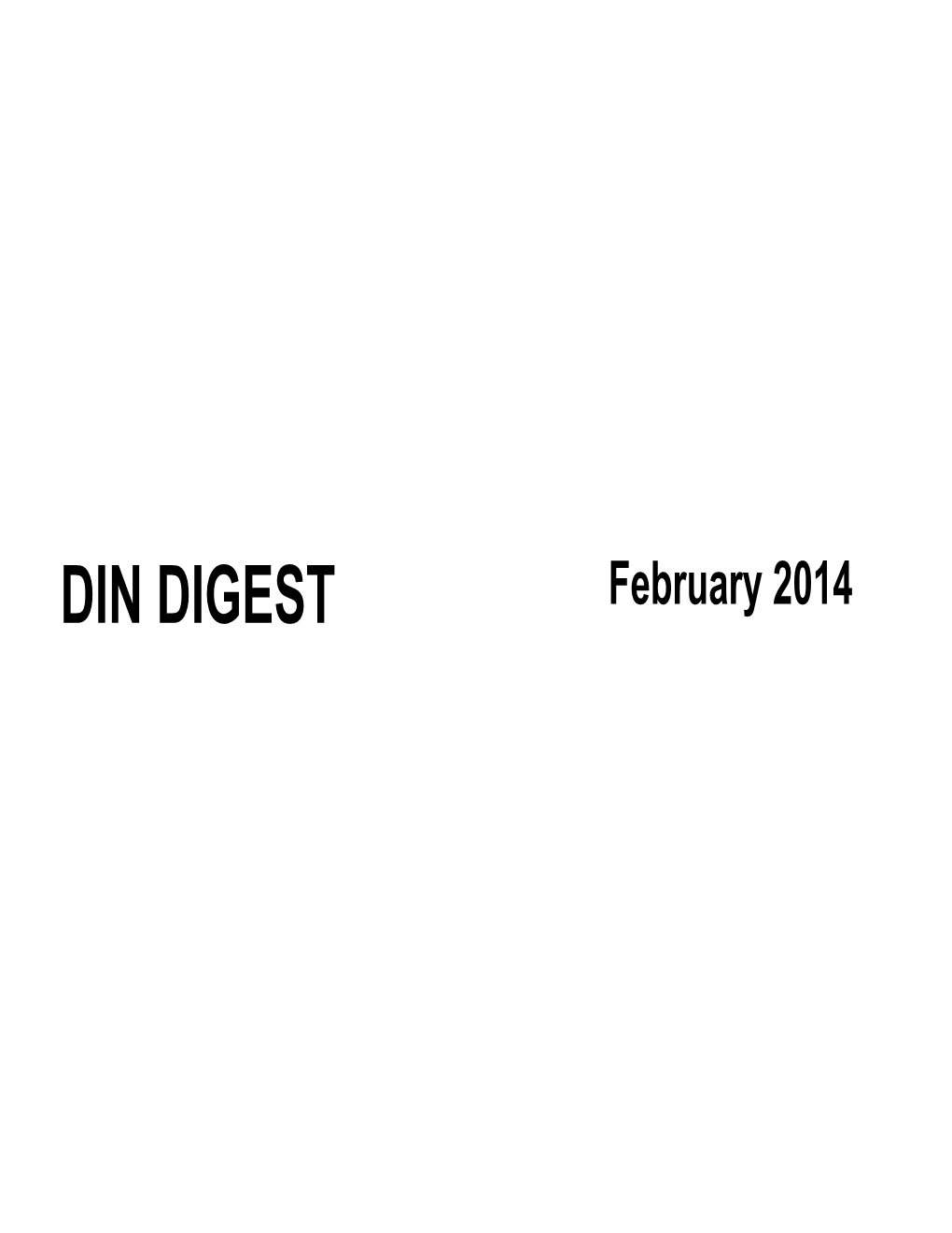 DIN DIGEST February 2014 Title REF (DIN No) Audience Contains Sponsor Branch