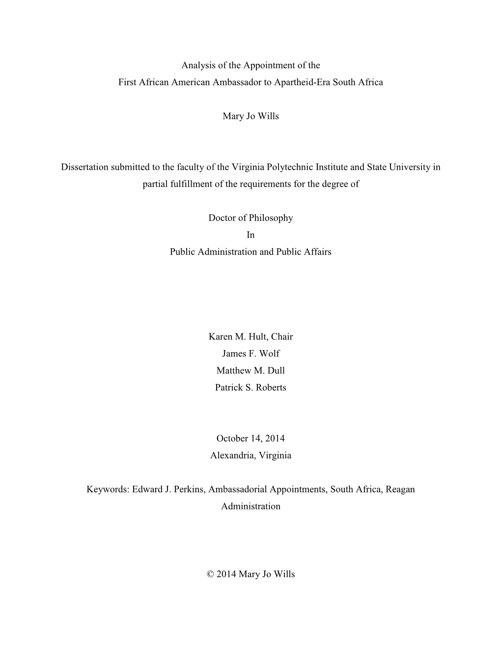 Analysis of the Appointment of the First African American Ambassador to Apartheid-Era South Africa Mary Jo Wills Dissertation Su